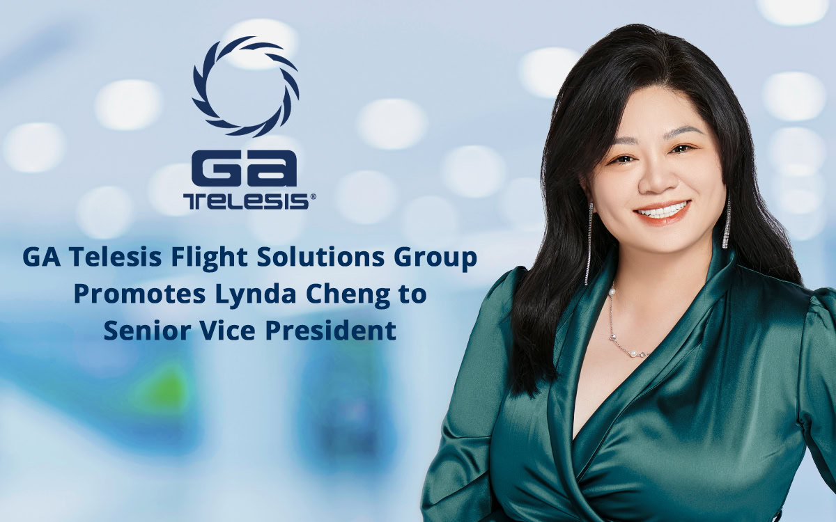 GA Telesis Flight Solutions Group Announces Lynda Cheng Promoted to Senior VP