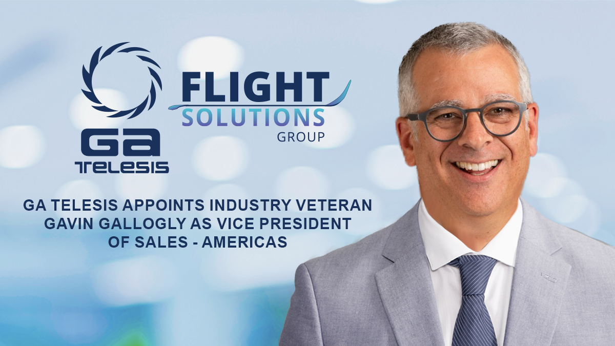 GA Telesis Appoints Industry Veteran Gavin Gallogly as Vice President of Sales - Americas