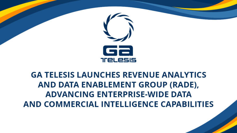 GA Telesis Launches Revenue Analytics and Data Enablement Group (RADE), Advancing Enterprise-Wide Data and Commercial Intelligence Capabilities
